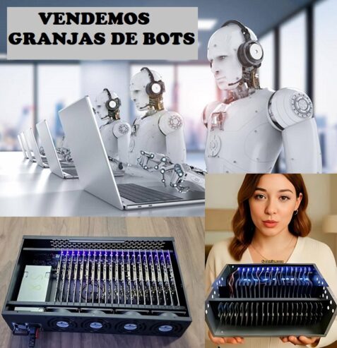 VENDO GRANJAS DE BOTS